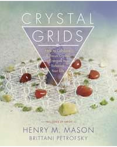 Crystal Grids - How to Combine and Focus Crystal Energies